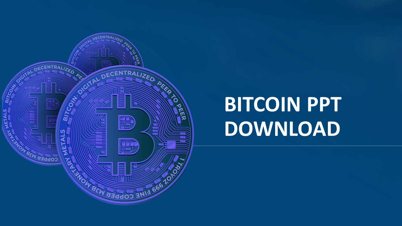 Innovative Bitcoin PPT Download For Best Presentations